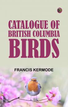 Catalogue of British Columbia Birds