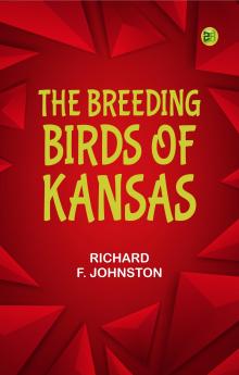 The Breeding Birds of Kansas