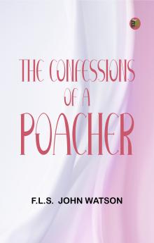 The Confessions of a Poacher