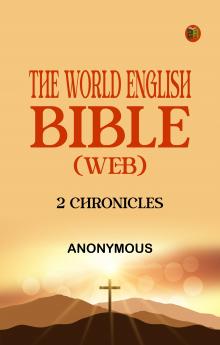 The World English Bible (WEB): 2 Chronicles