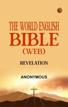 The World English Bible (WEB): Revelation