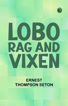 Lobo Rag and Vixen