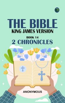The Bible King James version Book 14: 2 Chronicles