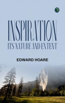 Inspiration: Its Nature and Extent