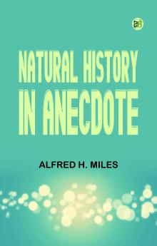 Natural History in Anecdote