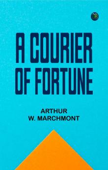 A Courier of Fortune