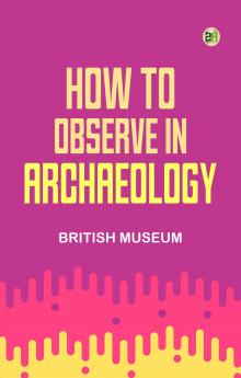 How to Observe in Archaeology