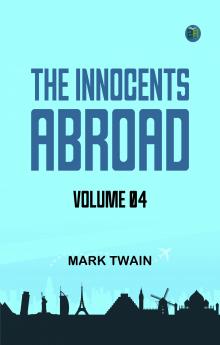 The Innocents Abroad -- Volume 04