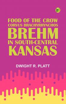 Food of the Crow Corvus brachyrhynchos Brehm in South-central Kansas
