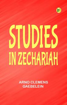 Studies in Zechariah