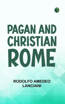 Pagan and Christian Rome