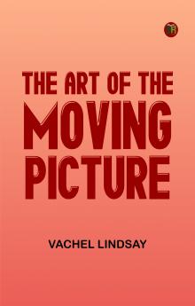 The Art of the Moving Picture