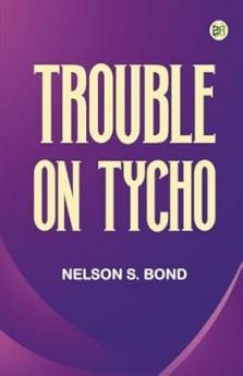 Trouble on Tycho