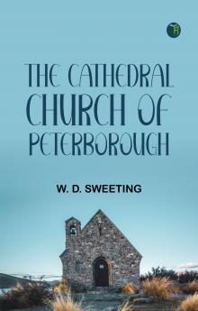 The Cathedral Church of Peterborough