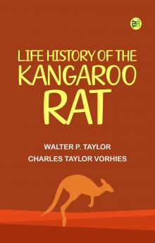 Life History of the Kangaroo Rat