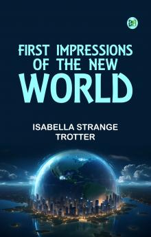 First Impressions of the New World
