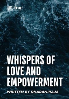 Whispers of Love and Empowerment