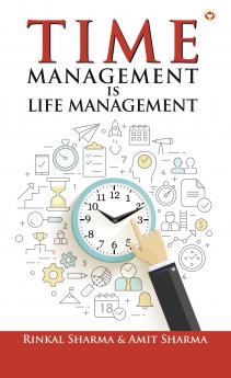 Time Management is Life Management