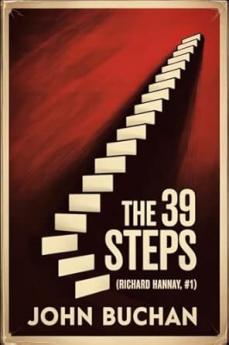 The 39 Steps (Richard Hannay #1)
