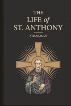The Life of St. Anthony