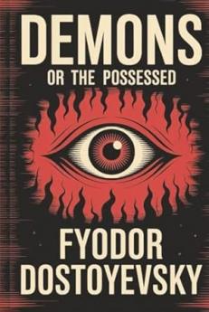 Demons or The Possessed