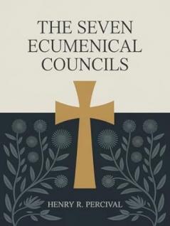 The Seven Ecumenical Councils