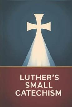 Luther's Small Catechism