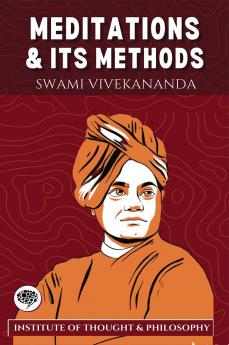 Meditation and its Methods (by ITP Press)