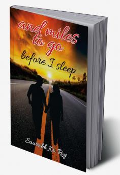 And Miles To Go Before I Sleep...