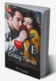 Love in Crazy Times