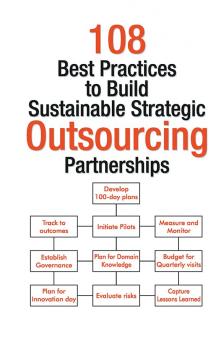 108 Best Practices to Build Sustainable Strategic Outsourcing Partnerships