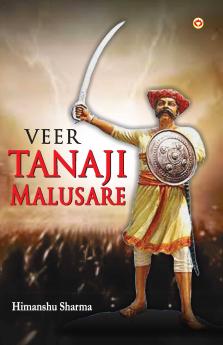 Veer Tanaji Malusare (Tanha Ji)