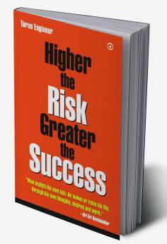 Higher the Risk Greater the Success