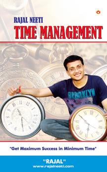 Rajal Neeti : Time Managment