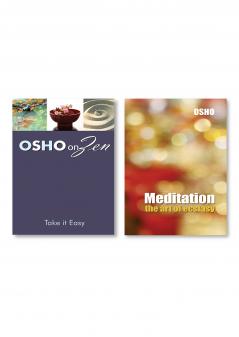 Zen : Take it Easy & Meditation the Art of Ecstasy