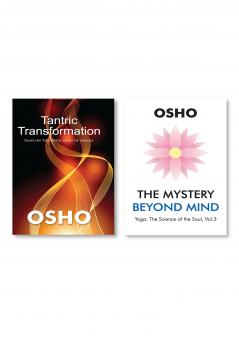 Tantric Transformation: Talks on the Royal Song of Saraha & The Mystery Beyond Mind