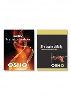 Tantric Transformation: Talks on the Royal Song of Saraha & The Divine Melody