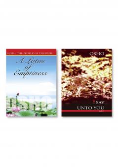 A Lotus of Emptiness & I Say Unto You - Vol. 1