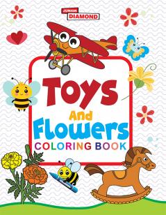 Toys And Flowers Colouring Book