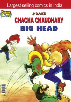 Chacha Chaudhary Big Head