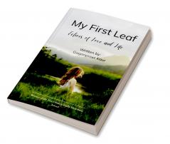 The First Leaf Echoes of Love & Life