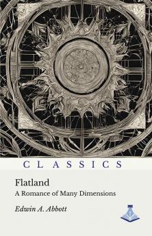 Flatland : A Romance of Many Dimensions