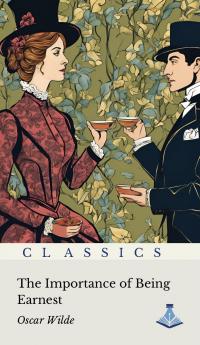 The Importance of Being Earnest