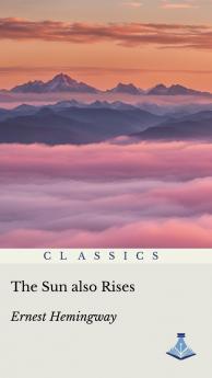 The Sun Also Rises