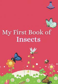 My First Book of Insects