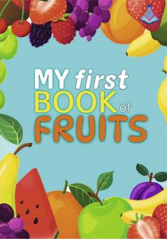 My First Book of Fruits