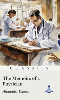 The Memoirs of a Physician