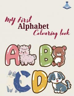 My First Alphabet Colouring Book