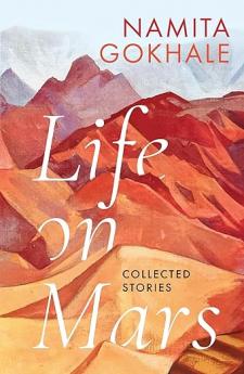 Life on Mars : Collected Stories