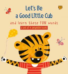 LET'S BE A GOOD LITTLE CUB
